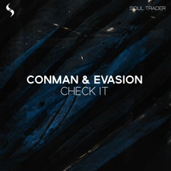 Conman & Evasion - Check It