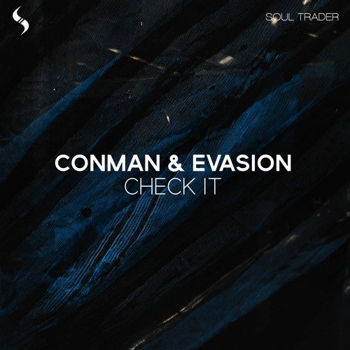 Conman & Evasion - Check It
