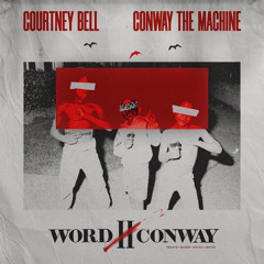 Word II Conway (feat. Conway the Machine)
