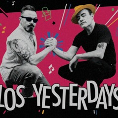 Los Yesterdays