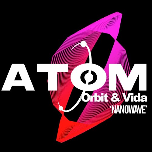 Orbit & Vida - Nanowave