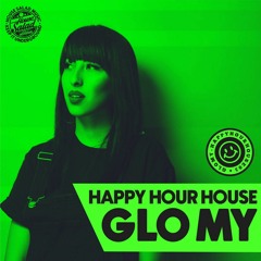 Glo My | Happy Hour House 03