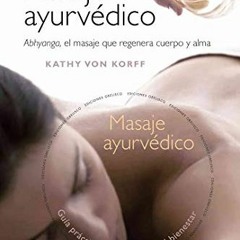 Download pdf Masaje ayurvédico + DVD (Spanish Edition) by  KATHY VON KORFF MARTIN