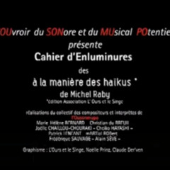 7 ENLUMINURES (2018) pour alto, clarinette basse et sons fixés