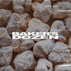 BAKER'S DOZEN (BEAT TAPE)
