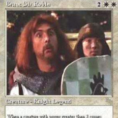 Oh, Brave Sir.Robbin!