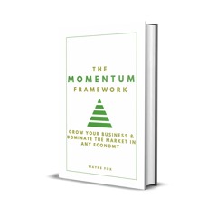 The Momentum Framework by Wayne Fox - Audiobook Out Now
