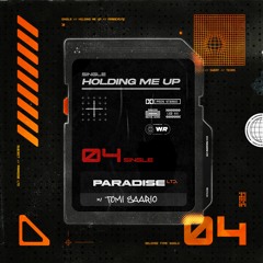 PARADISE LTD, Wild Culture, Tomi Saario - Holding Me Up (Parachute)