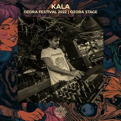 Kala @ OZORA Festival 2022 | Ozora Stage