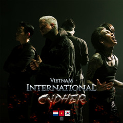 VIETNAM INTERNATIONAL CYPHER