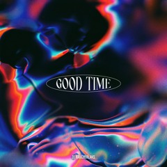 DJ Räucherlaks - Good Time [FREE DOWNLOAD]
