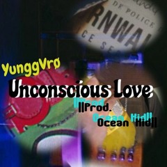 Unconscious Love (Prod. Ocean Kid)