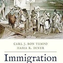 Immigration: An American History BY Carl J. Bon Tempo (Author),Hasia R. Diner (Author) !Online@
