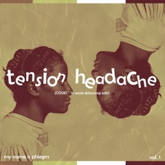 tension headache (social distancing edit)