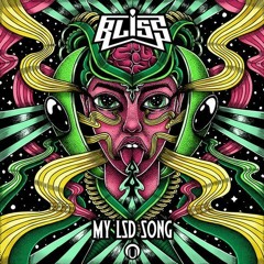 Bliss - My LSD Song (THE LAST RMX 145 BPM - G0)