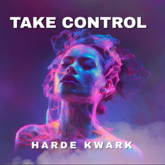 TAKE CONTROL