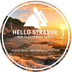 shadow recruit - hello strange podcast #589