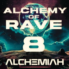 Alchemy Of Rave #8 - Housepark Festival (Closing Set)