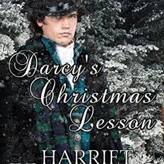 [GET] PDF EBOOK EPUB KINDLE Darcy’s Christmas Lesson: A Pride and Prejudice Variation