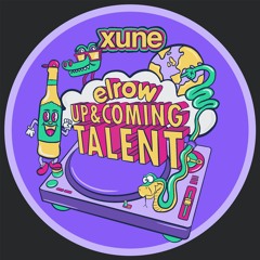 XUNE - elrow up&coming 2022