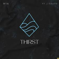 Nia ft. John Galvis - Thirst