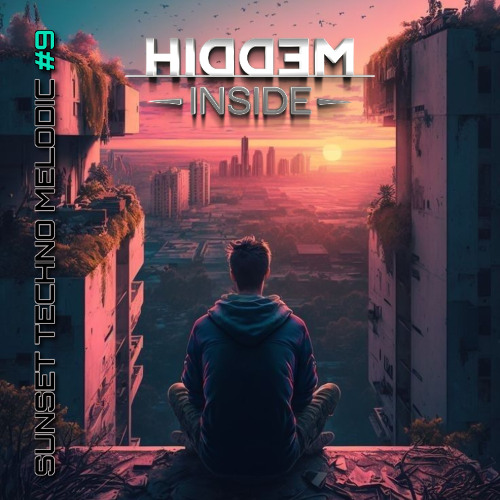 Hiddeminside - Sunset Melodic Techno #9