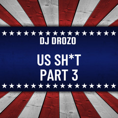 us shit  part 3