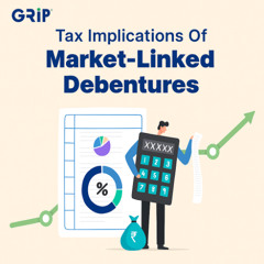 Taxation Of Market-Linked Debentures (MLDs) Here Is What Has Changed