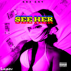 See her