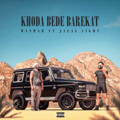 khoda bede barekat - Bashar Ft Jalal light
