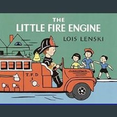Read$$ 📖 The Little Fire Engine (Mr. Small Books) PDF Full