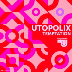 Utopolix - Temptation