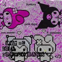 pink days (ft. pinkbaby) (prod. blade901)