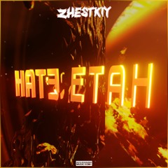 ZHESTKIY - ETAH