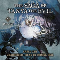 free KINDLE 💘 The Saga of Tanya the Evil, Vol. 1 by  Carlo Zen,Shinobu Shinotsuki,Mo