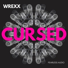 Wrexx - Cursed [FORTHCOMING]