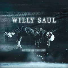 Willy Saul - On Top Of The List