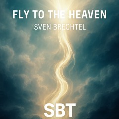 Fly to the Heaven