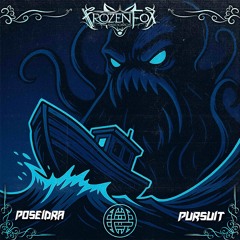 Poseidra - Pursuit [Frozen Fox Records & Electrostep Network Exclusive]