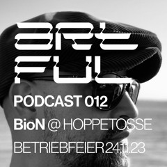 Artful Podcast BioN 012 recorded live at Hoppetosse Betriebfeier 24.11.23