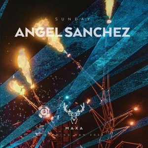 Angel Sanchez - Maxa - Burning Man 2024