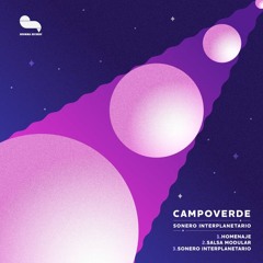 Premiere : Campoverde - Sonero Interplanetario