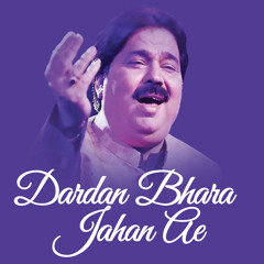 Dardan Bhara Jahan Ae