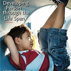 READ/DOWNLOAD#) The Developing Person Through the Life Span FULL BOOK PDF & FULL AUDIOBOOK