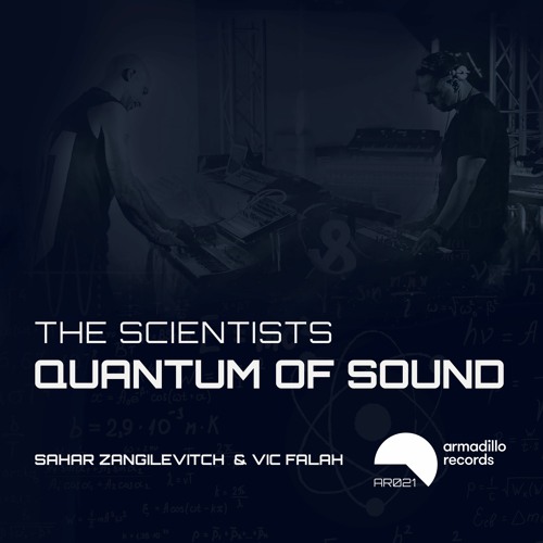 Premiere: The Scientists - Quantum [Armadillo]