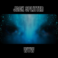 JACK SPLITTER - WYW