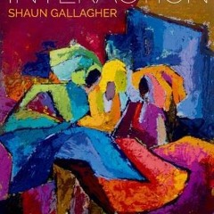 FREE PDF √ Action and Interaction by  Shaun Gallagher [KINDLE PDF EBOOK EPUB]