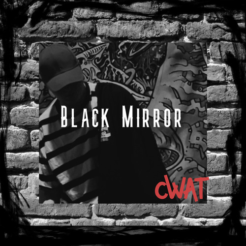 Stream Black Mirror By Cwat Listen Online For Free On Soundcloud