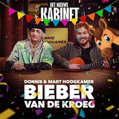 Donnie & Mart Hoogkamer - Bieber Van De Kroeg (Het Nieuwe Kabinet Edit)