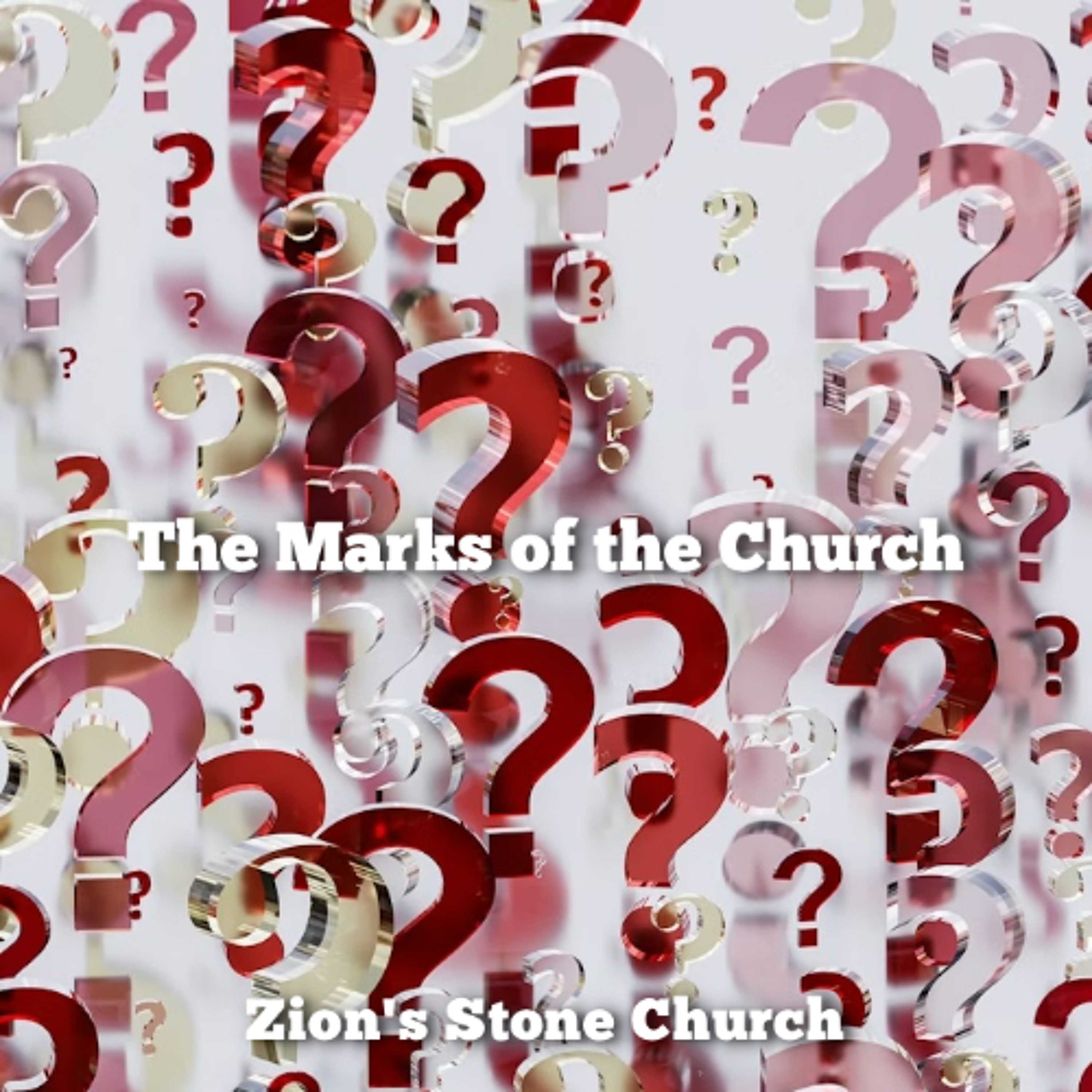 The Marks of the Church